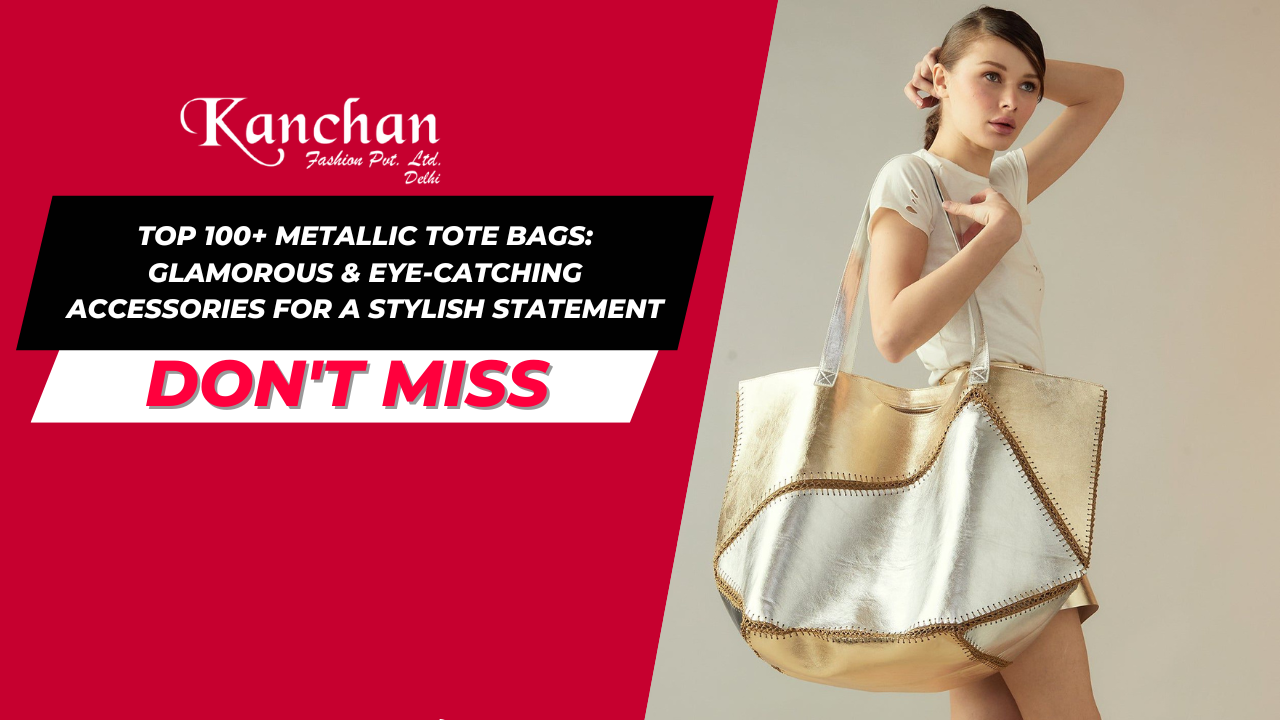 Top 100+ Metallic Tote Bags: Glamorous & Eye-Catching Accessories for a Stylish Statement